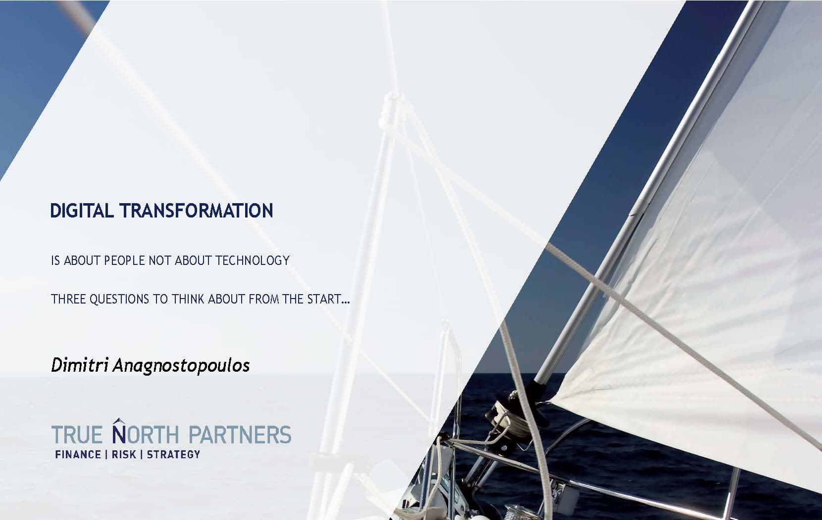 Digital transformation - Three Questions to Think About from the Start